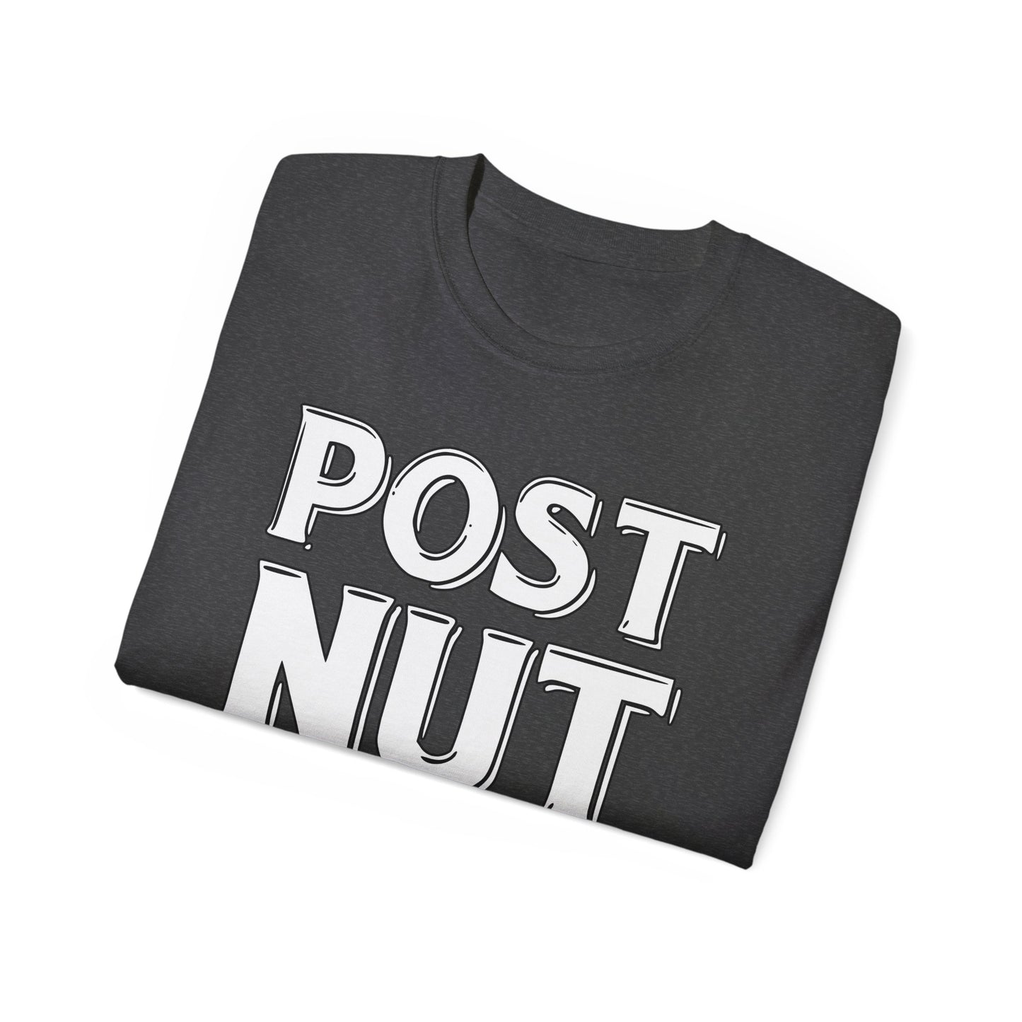 Post Nut Clarity Graphic Tee